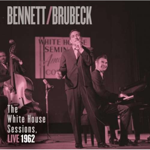 Tony & Dave Brub Bennett-Bennett & Brubeck: The White House Sessions,Live-CD