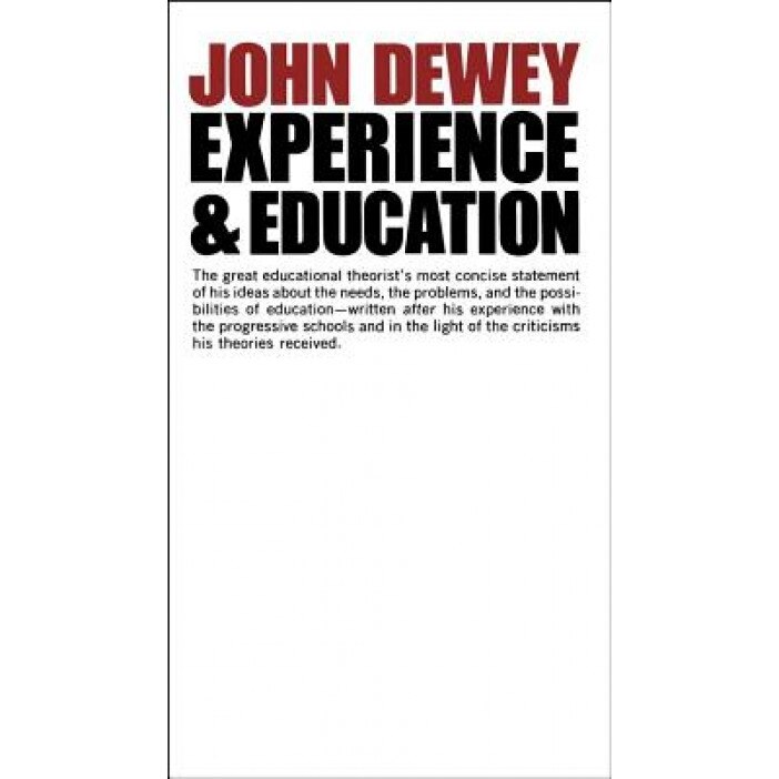 Experience and Education, John Dewey