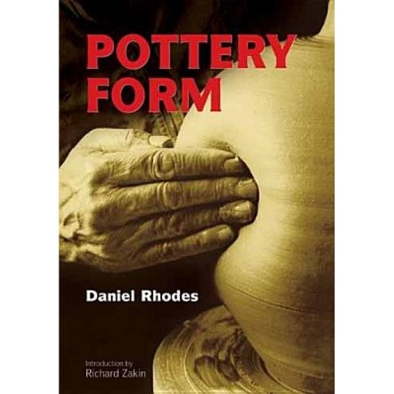 Pottery Form, Daniel Rhodes (Author) eMAG.ro