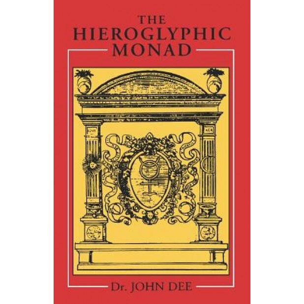 Hieroglyphic Monad - JOHN DEE