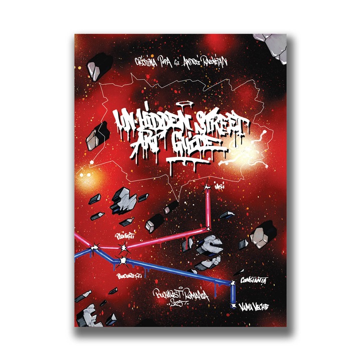 Un-hidden Street Art Guide, 2025, Save or Cancel, Cristina Popa, Andrei Racovitan, 100 pagini