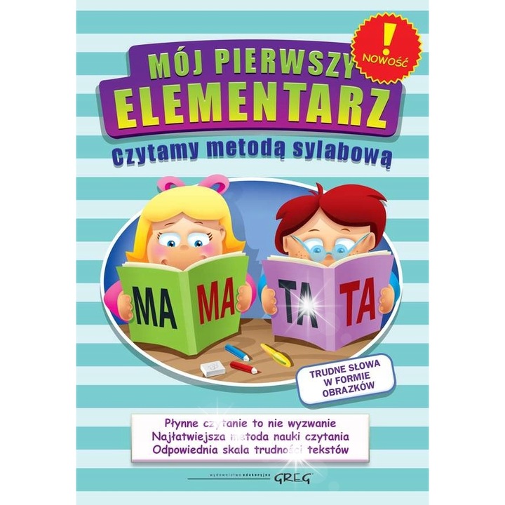 Mój pierwszy elementarz Czytamy metodą sylabową Karczmarska-Strzebońska