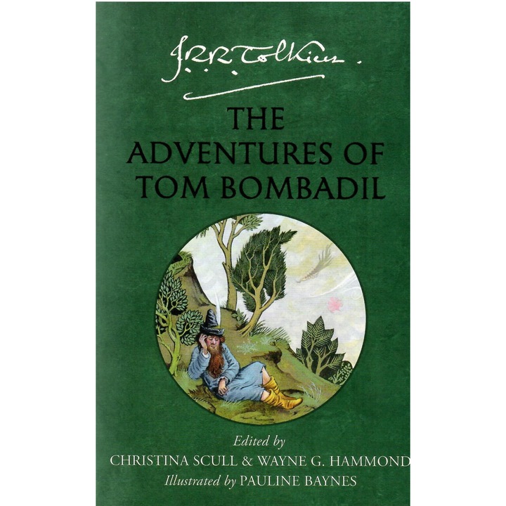 J. R. R. Tolkien: The Adventures of Tom Bombadil