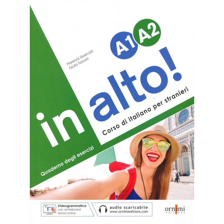 In alto! A1-A2. Quaderno degli esercizi. Corso di italiano per stranieri