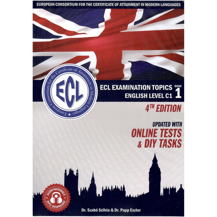 ECL Examination Topics English Level C1 - Updated with Online Test and DIY tasks - 4th edition