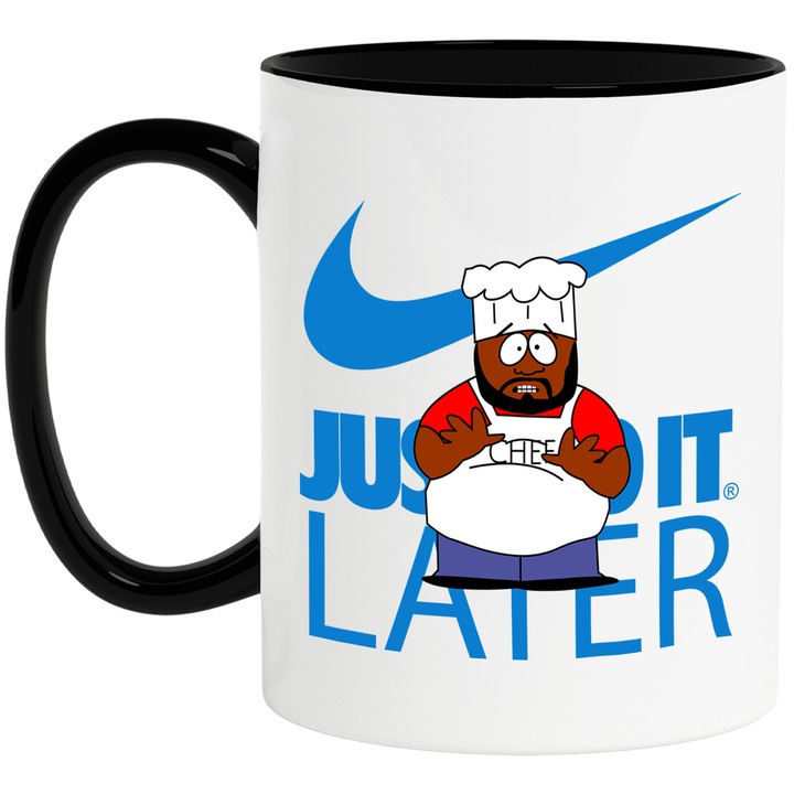 Cana Cu Southpark, Cu Textul "Nike Just Do It Later" - Design 9, Ceramica, 330ML, Cu Maner si Interior Negru