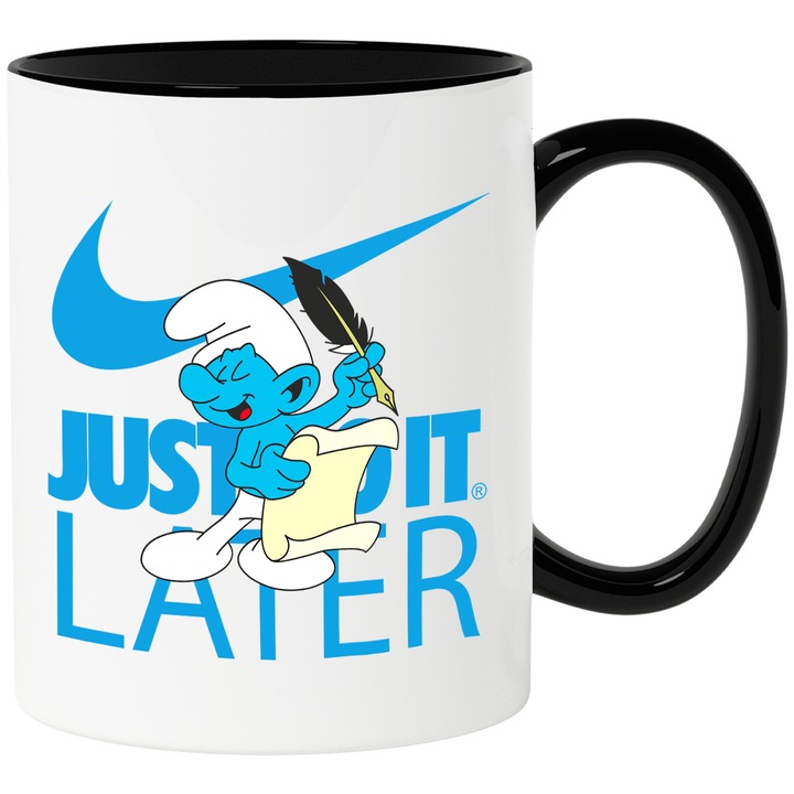 Cana Cu Strumf, Cu Textul "Nike Just Do It Later" - Design 5, Ceramica, 330ML, Cu Maner si Interior Negru