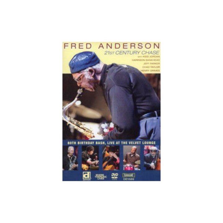 Fred Anderson, Kidd Jordan, Harrison Bankhead, Jeff Parker, Chad Taylor, Henry Grimes: 21st Century Chase. 80th Birthday Bash, Live at The Velvet Lounge [DVD]