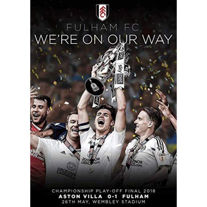Fulham FC: We're On Our Way - Championship Play-off Final 2018 [DVD]