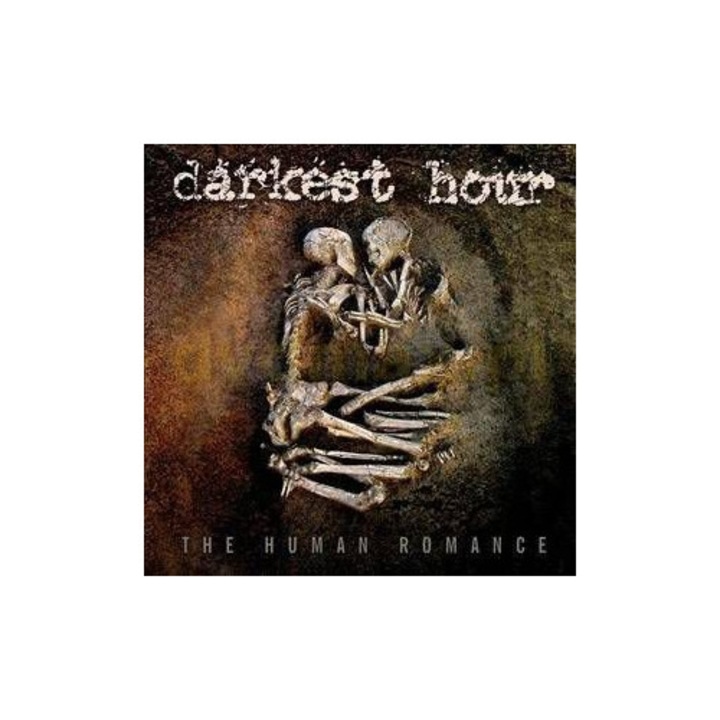 Darkest Hour: The Human Romance [CD]
