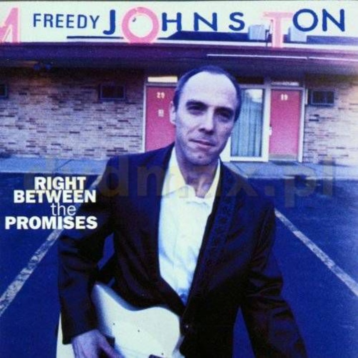 Freedy Johnson: Right Between Promises [CD]