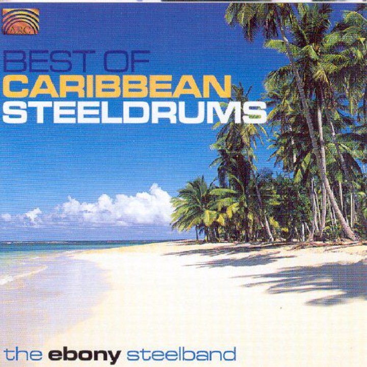 Ebony Steelband: Best Of Caribbean Steeldr [CD]