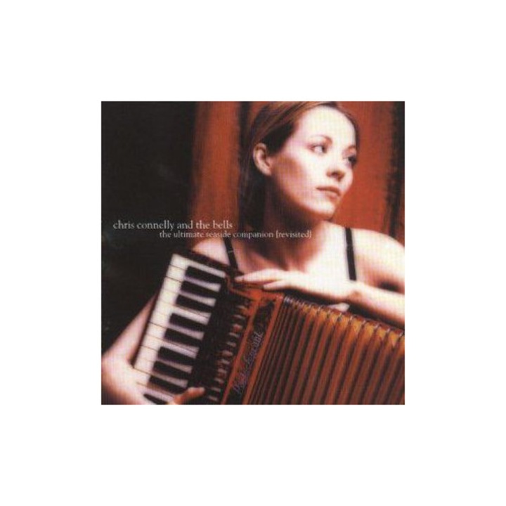 Chris Connelly & The Bell: The Ultimate Seaside Companion [CD]