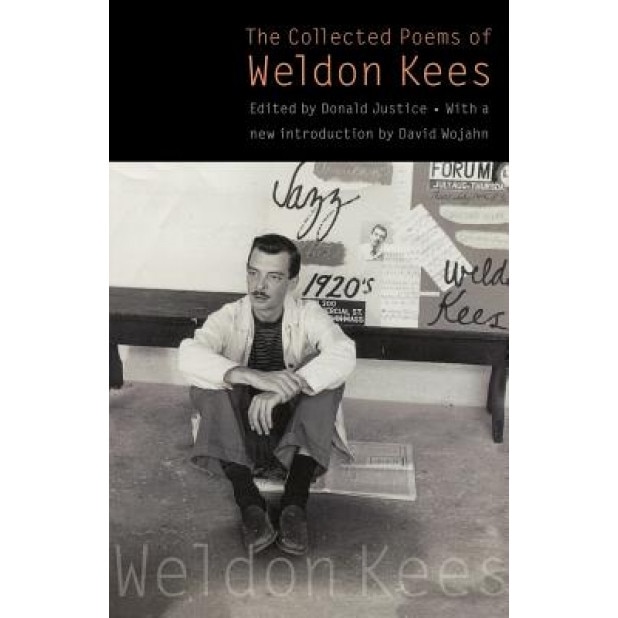 The Collected Poems of Weldon Kees (Third Edition), Weldon Kees (Author)
