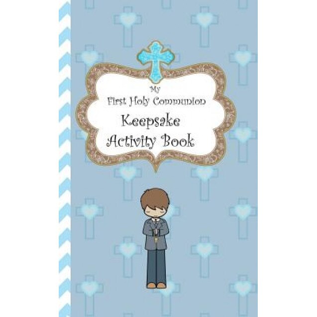 My First Holy Communion Keepsake Activity Book, Avril O'Reilly (Author)