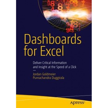 Dashboards for Excel - Jordan Goldmeier (Author) Dashboards for Excel - Jordan Goldmeier (Author)