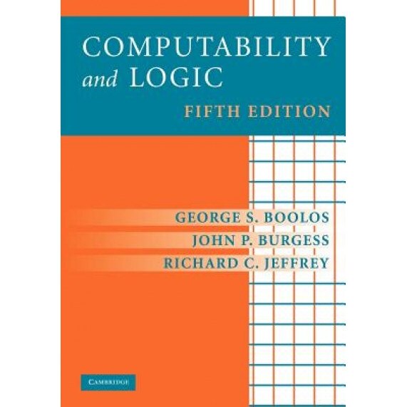 Computability and Logic, George Boolos (Author)