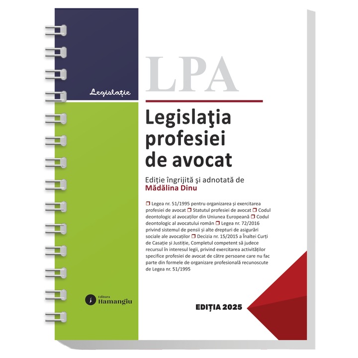 Legislatia profesiei de avocat. Actualizata 1 noiembrie 2025 - spiralata- Madalina Dinu