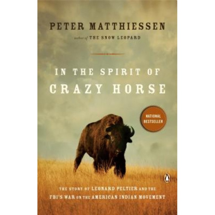 In the Spirit of Crazy Horse, Peter Matthiessen