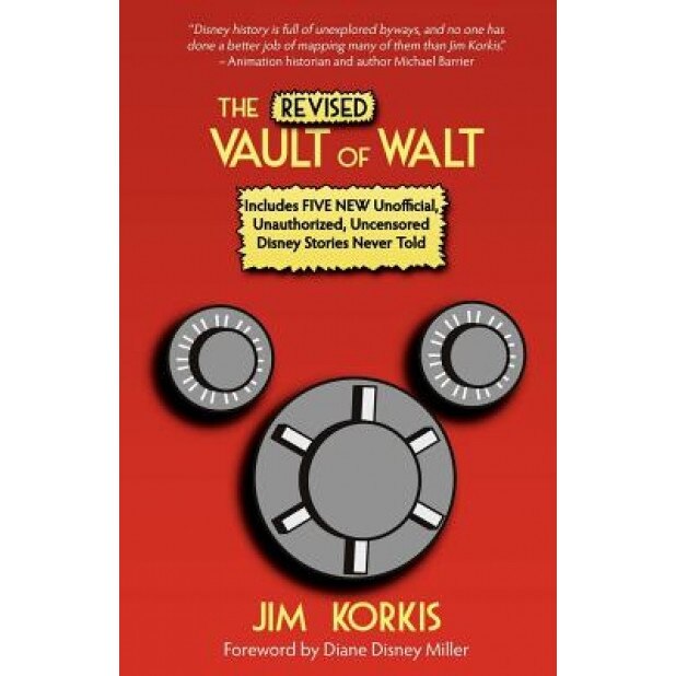 The Revised Vault of Walt, Jim Korkis (Author)