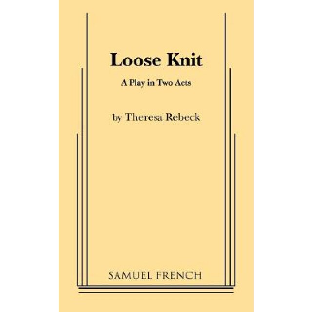 Loose Knit, Theresa Rebeck (Author)