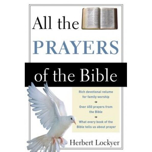 All the Prayers of the Bible, Herbert Lockyer