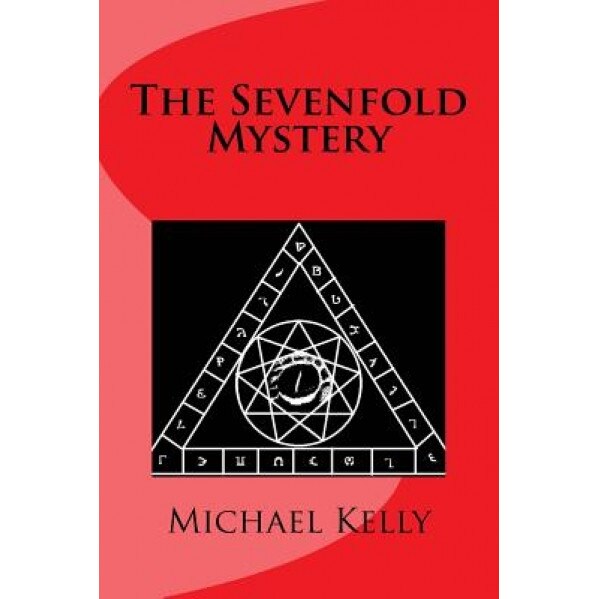 The Sevenfold Mystery - Michael Kelly (Author)