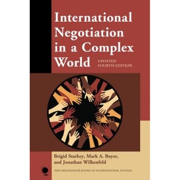 International Negotiation in a Complex World, Brigid Starkey (Author) International Negotiation in a Complex World, Brigid Starkey (Author)