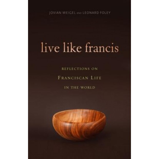 Live Like Francis, Raniero Cantalamessa (Author)