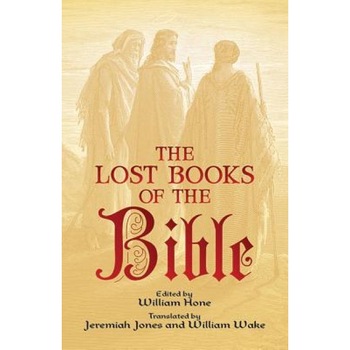 The Lost Books of the Bible, The Lost Books of the Bible,