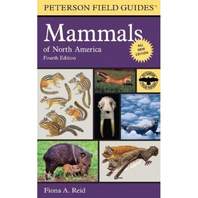 Peterson Field Guide to Mammals of North America, Fiona Reid