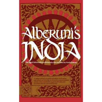 Alberuni's India, Al-Biruni Alberuni's India, Al-Biruni