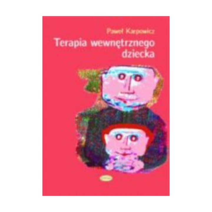 Terapia wewnętrznego dziecka