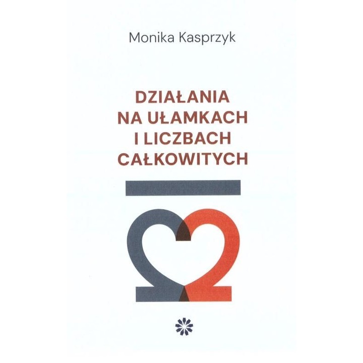 Działania na ułamkach i liczbach całkowitych