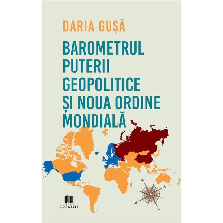Barometrul Puterii Geopolitice Si Noua Ordine Mondiala - Daria Gusa