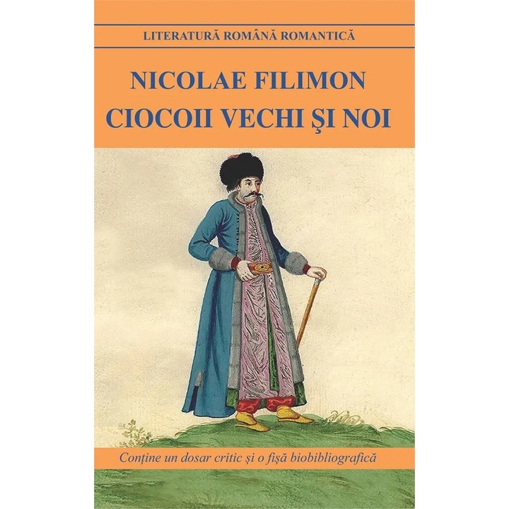Ciocoii Vechi Si Noi - Nicolae Filimon