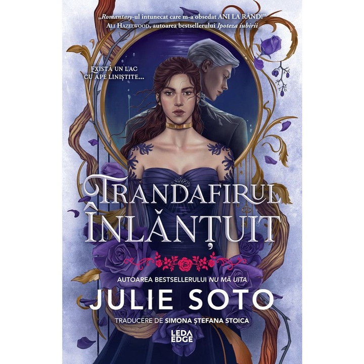 Evermore vol. 1. Trandafirul inlantuit, Julie Soto