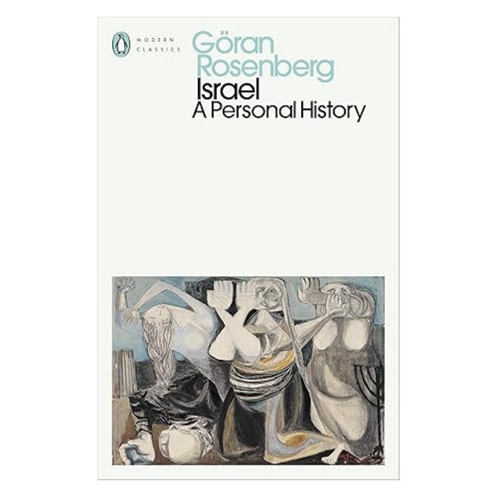 Israel: A Personal History (Penguin Modern Classics) - Göran Rosenberg
