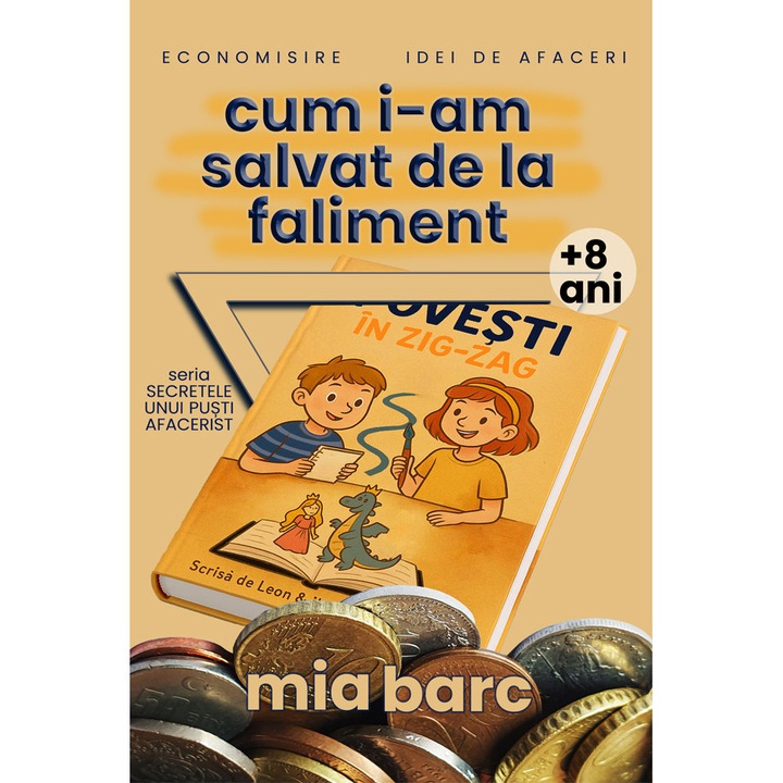 Antreprenoriat pentru copii: Secretele unui pusti afacerist - Cum i-am salvat de la faliment