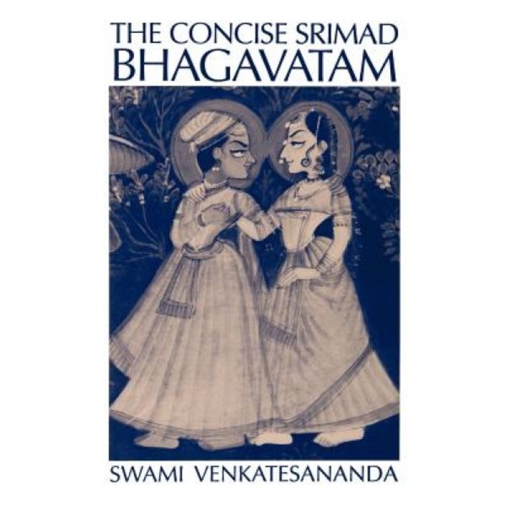 Concise Srimad Bhagavata, Venkatesananda