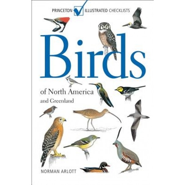 Birds of North America and Greenland, Norman Arlott (Author)