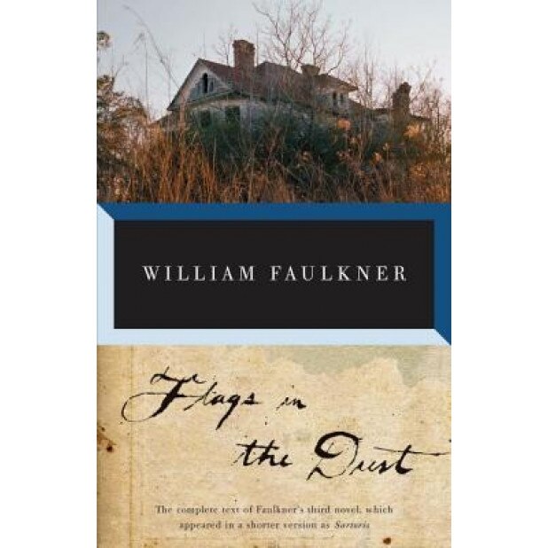 Flags in the Dust, William Faulkner (Author)