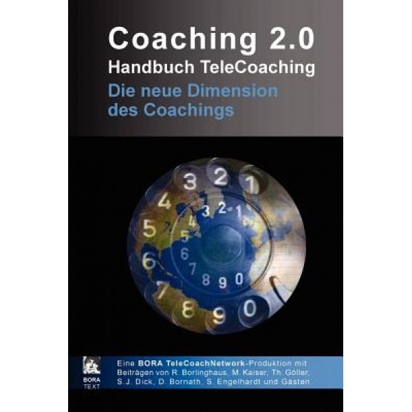 Coaching 2.0 - Handbuch Telecoaching, Ralf Borlinghaus (Author)