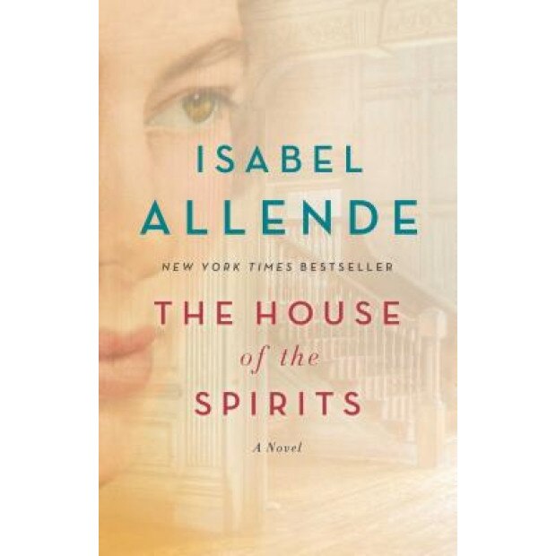 The House of the Spirits, Isabel Allende (Author)