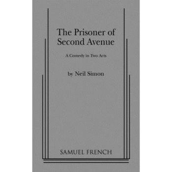 The Prisoner of Second Avenue, Neil Simon (Author) The Prisoner of Second Avenue, Neil Simon (Author)