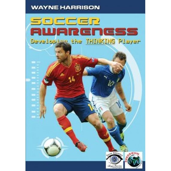 Soccer Awareness: Developing the Thinking Player, Wayne Harrison (Author)