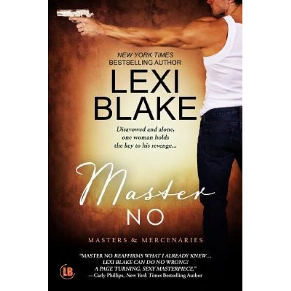 Master No, Lexi Blake (Author)