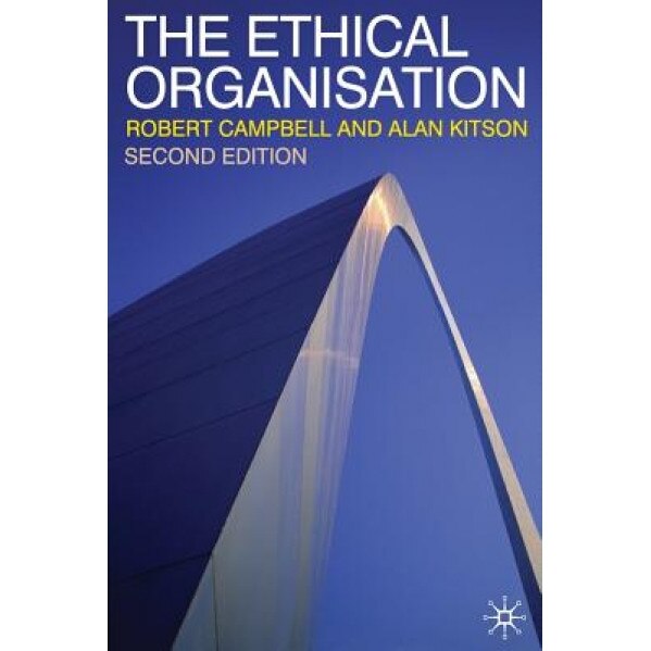 The Ethical Organisation, Robert Campbell (Author)
