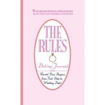 The Rules (TM) Dating Journal, Ellen Fein (Author) The Rules (TM) Dating Journal, Ellen Fein (Author)