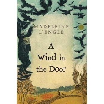 A Wind in the Door, Madeleine L'Engle A Wind in the Door, Madeleine L'Engle